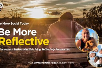 cultivate-awareness-by-being-more-reflective