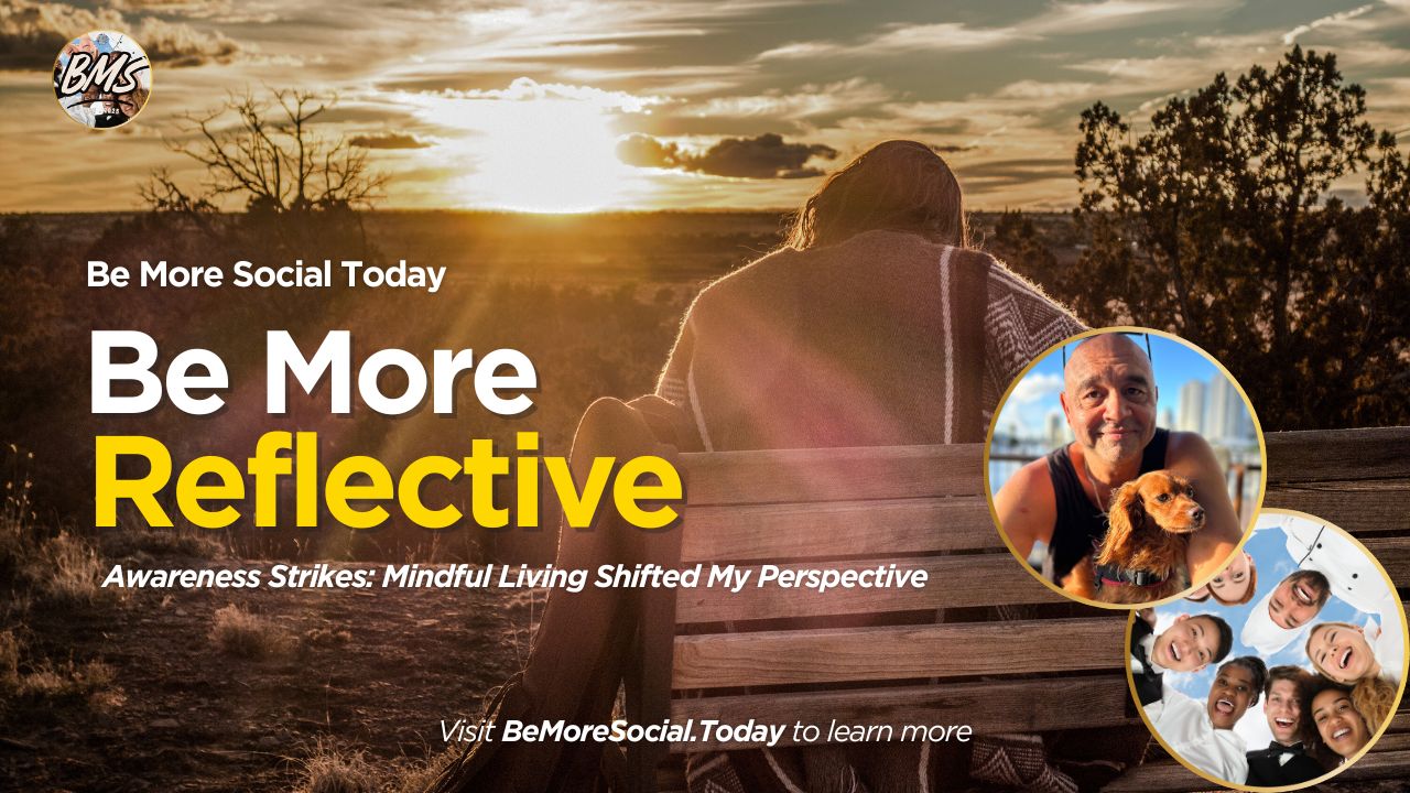 cultivate-awareness-by-being-more-reflective